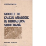 Modele de calcul analogic in hidraulica subterana
