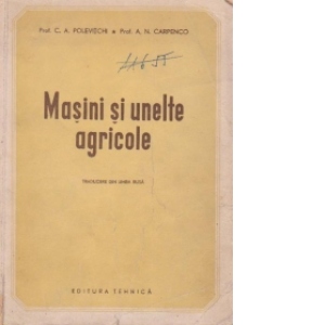 Masini si unelte agricole (traducere din limba rusa)