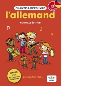 Chante & Decouvre L Allemand! Imagier + CD 10 chansons originales