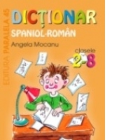 Dictionar spaniol-roman pentru clasele II-VIII