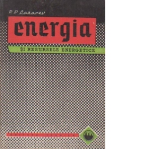 Energia si resursele energetice (traducere din limba rusa)