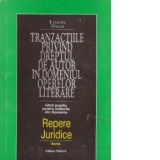 Tranzactiile privind dreptul de autor in domeniul operelor literare (ghid practic pentru editurile din Romania)