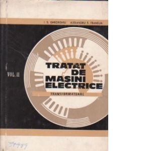 Tratat de masini electrice, Volumul al II-lea, Transformatoare