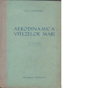 Aerodinamica vitezelor mari (Dinamica gazelor) (traducere din limba rusa) (uz intern)