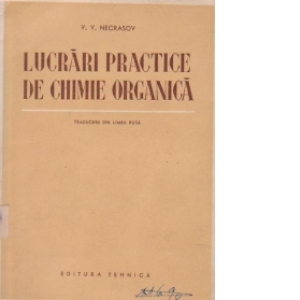 Lucrari practice de chimie organica (traducere din limba rusa)