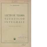 Lectii de teoria ecuatiilor integrale (traducere din limba rusa)