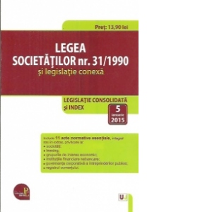 Legea societatilor nr. 31/1990 si legislatie conexa - actualizat 5 ianuarie 2015