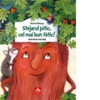 Stejarul pitic, cel mai bun tatic!