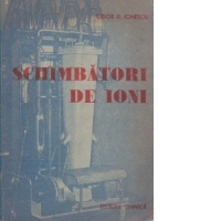 Schimbatori de ioni. Tipuri, schimbul ionic si aplicatii