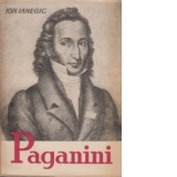 Paganini - omul si opera