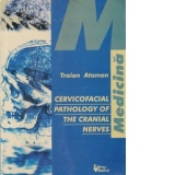 Cervicofacial Pathology of the Cranial Nerves