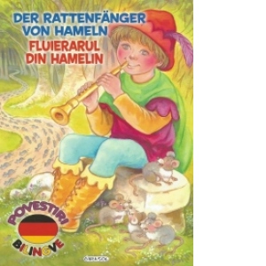 Povesti bilingve, limba germana - Fluierarul din Hamelin (Der Rattenfanger von Hameln)