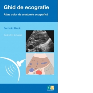 Ghid de ecografie - Atlas color de anatomie ecografica