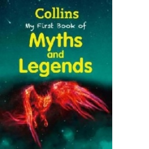 My First Book Of Myths and Legends