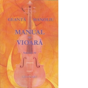 Manual de vioara. Volumul IV