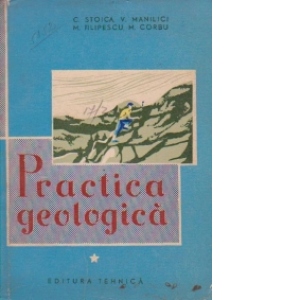 Prcatica geologica, Volumul I