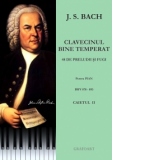 Clavecinul bine temperat. BWV 870-893. Caietul II