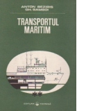 Transportul maritim, Volumul al II-lea, Probleme tehnice si de exploatare