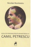 Disolutia personalitatii in dramaturgia lui Camil Petrescu