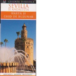 Sevilia si Andaluzia-Harta si ghid de buzunar