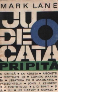 O judecata pripita -  O critica la adresa anchetei efectuate de Comisia Warren in legatura cu asasinarea presedintelui John F. Kennedy, a politistului J. D. Tippit si a lui Lee Harvey Oswald.