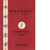 Catalog IPRS Baneasa - Tranzistoare, Diode, 1970-1971