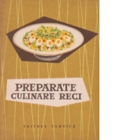 Preparate culinare reci
