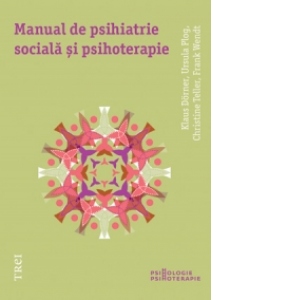Manual de psihiatrie sociala si psihoterapie