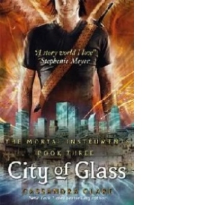 The Mortal Instruments 3 - City Of Glass
