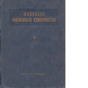 Manualul inginerului constructor, Volumul al II-lea