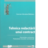 Tehnica redactarii unui contract. Elementele contractului. Redactarea clauzelor contractuale