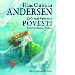 Cele mai frumoase povesti - Hans Christian Andersen