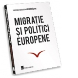 Migratie si politici europene