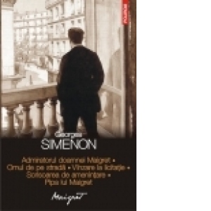 Admiratorul doamnei Maigret. Omul de pe strada. Vinzare la licitatie. Scrisoarea de amenintare. Pipa lui Maigret