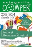 CULEGERILE COMPER. LIMBA SI LITERATURA ROMANA. CLASELE I-IV. ETAPA A II-A SI ETAPA NATIONALA. 2013-2014