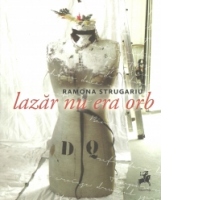 Lazar nu era orb