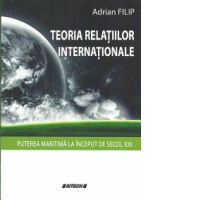 Teoria relatiilor internationale. Puterea maritina la inceput de sec. XX