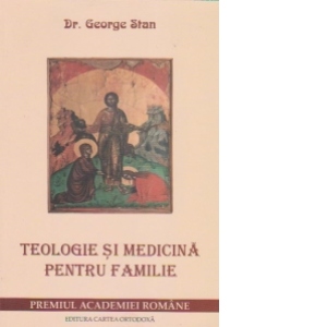 Teologie si medicina pentru familie (editia a doua)