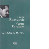 Franz Rosenzweig: Cantul revelatiei