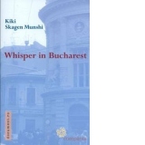 Whisper in Bucharest