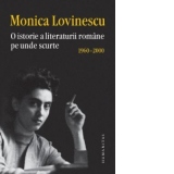 O istorie a literaturii romane pe unde scurte. 1960-2000