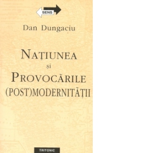 Natiunea si provocarile (post)modernitatii