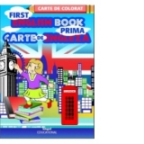 First English Book / Prima carte de engleza - Carte de colorat
