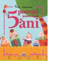5 POVESTI pentru copiii de 5 ANI