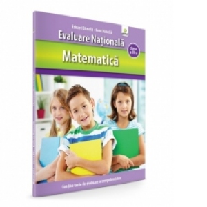 Evaluare Nationala. Matematica - clasa a IV-a