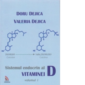 Sistemul endocrin al vitaminei D - Volumul I