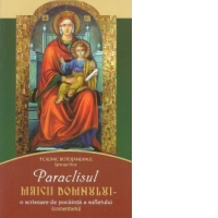Paraclisul Maicii Domnului - o scrisoare de pocainta a sufletului
