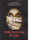 Crime pasionale in lume (volumul II)