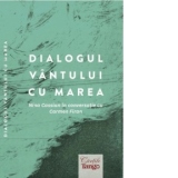Dialogul vantului cu marea - Nina Cassian in conversatie cu Carmen Firan