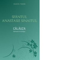 Calauza. Indrumar hristologic